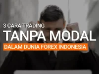 3 Cara Bisnis Forex Tanpa Perlu Trading 3 Cara Bisnis Forex Tanpa Perlu Trading