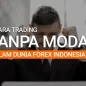 3 Cara Bisnis Forex Tanpa Perlu Trading