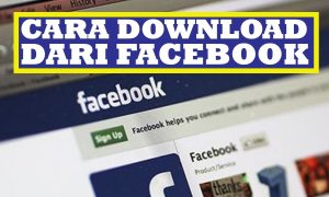 Cara Mudah Unduh Video Dari Aplikasi Facebook Tanpa Aplikasi