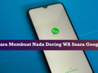 cara membuat nada dering wa suara google