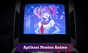 aplikasi nonton anime