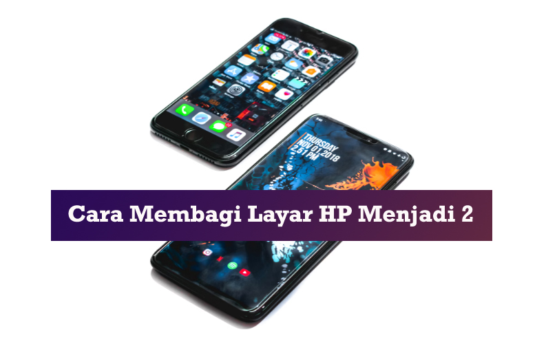 cara membagi layar hp menjadi 2