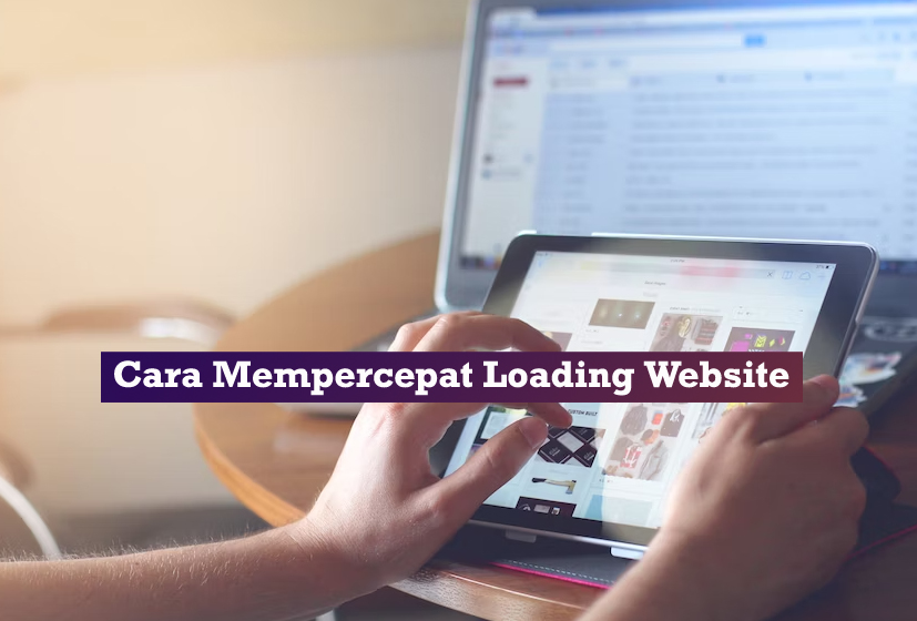 cara mempercepat loading website