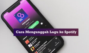 cara mengupload lagu ke Spotify